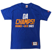 Orange & Blue Skies "DA CHAMPS!" Championship Tee | 40 Acres Limited Edition