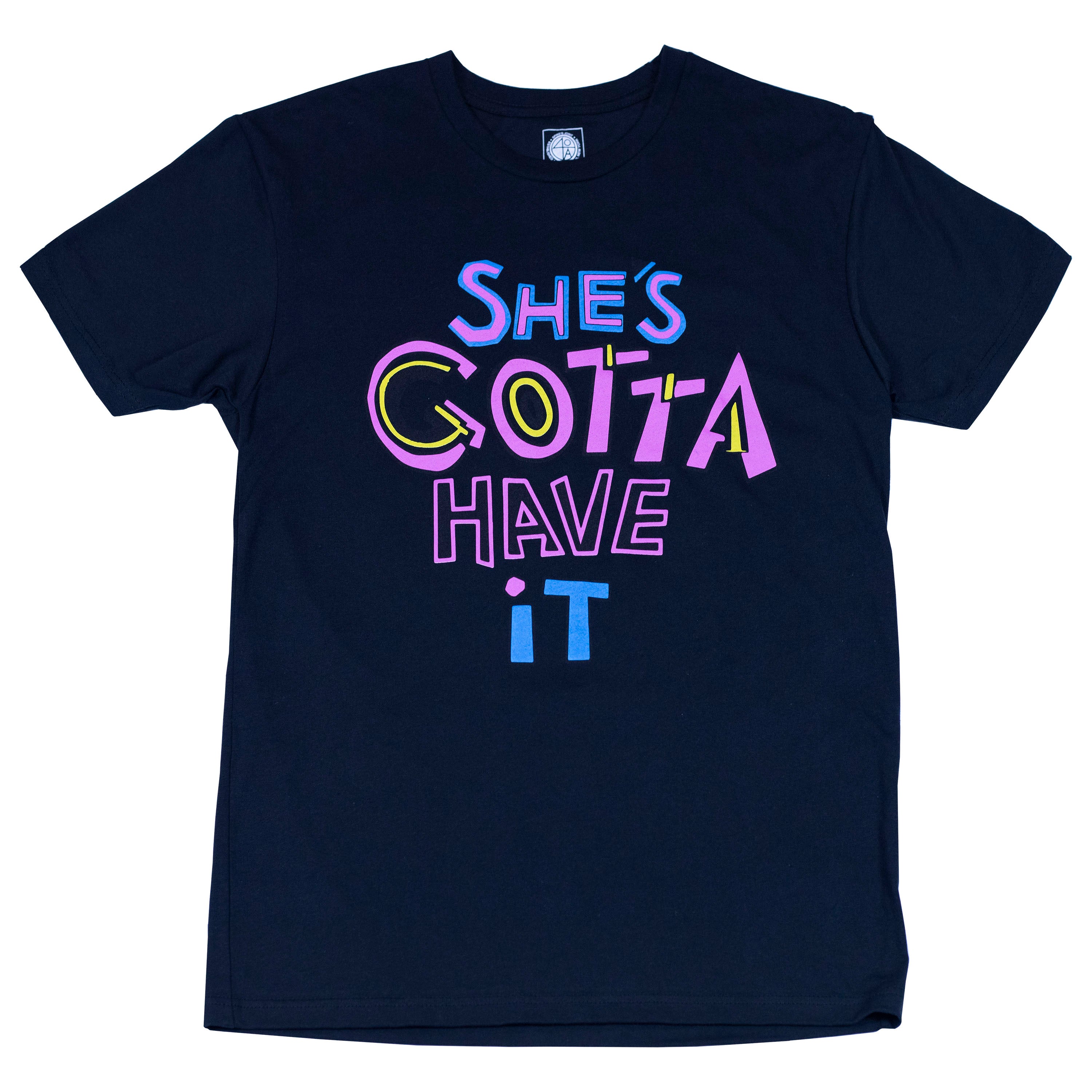 Shes Gotta Have It T Shirt Sj